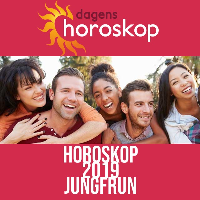 Jungfrun: Horoskop 2019