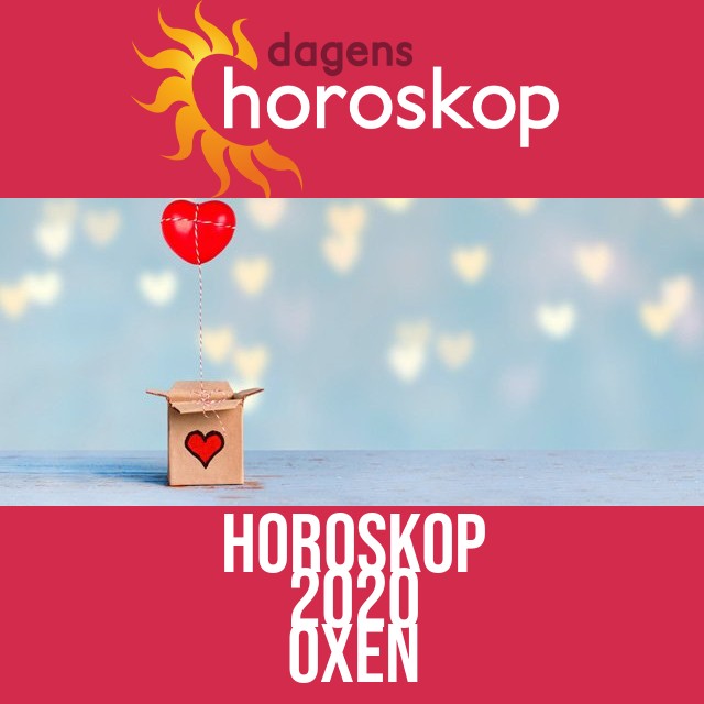 Oxen: Horoskop 2020