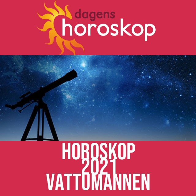 Vattumannen: Horoskop 2021