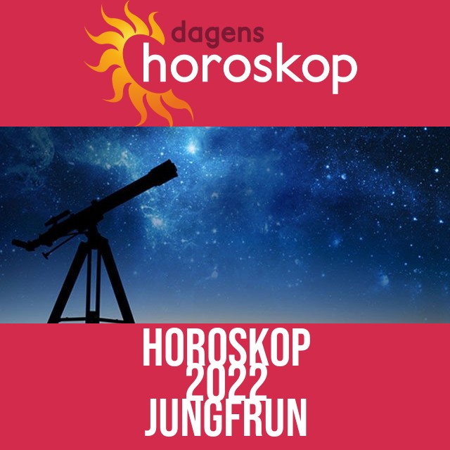 Jungfrun: Horoskop 2022