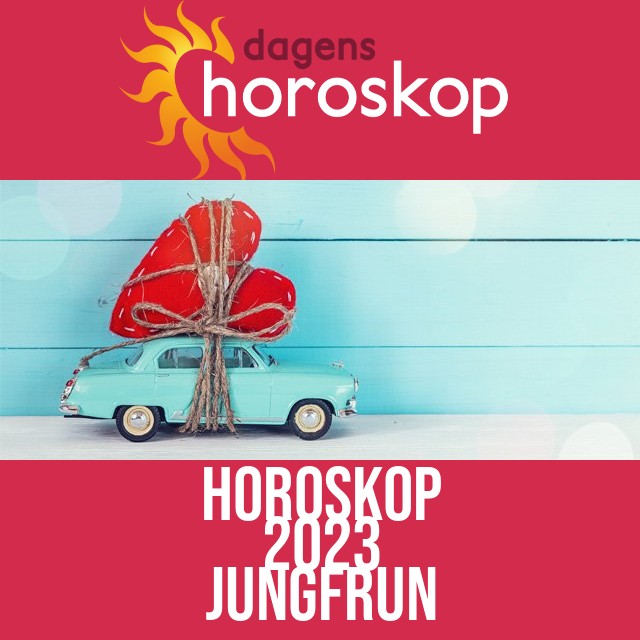 Jungfrun: Horoskop 2023