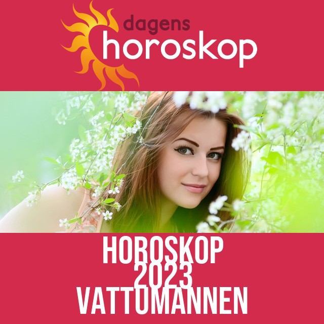 Vattumannen: Horoskop 2023