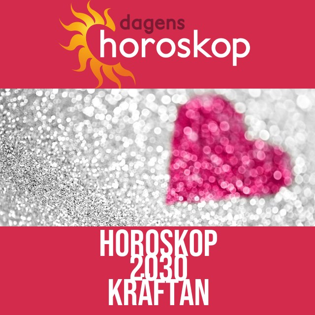 Kräftan: Horoskop 2030