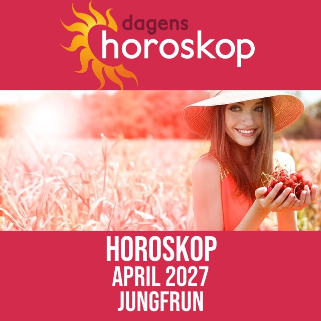 Jungfrun: Horoskop April 2027