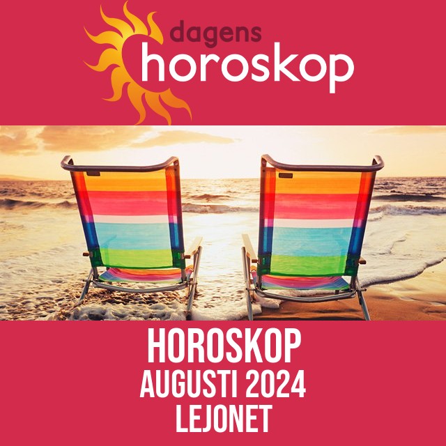 Lejonet: Horoskop Augusti 2024