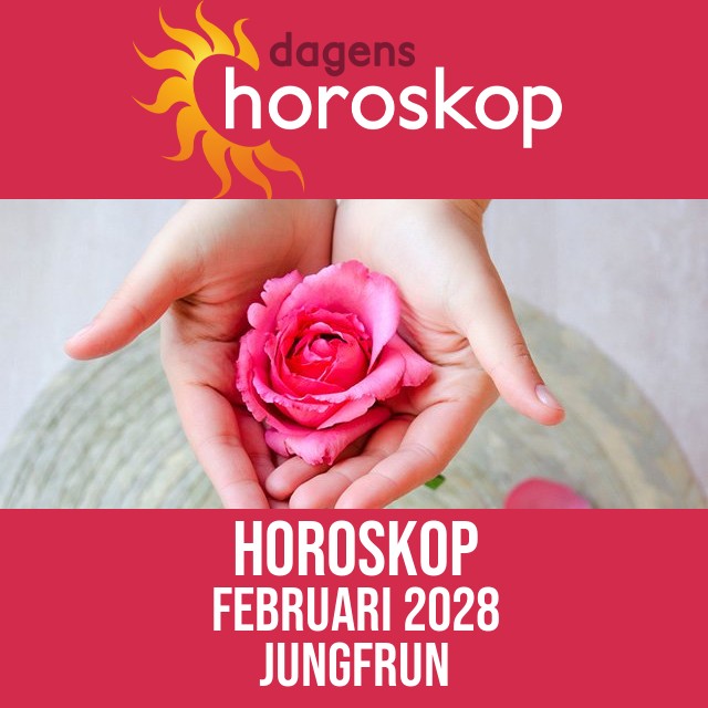 Jungfrun: Horoskop Februari 2028