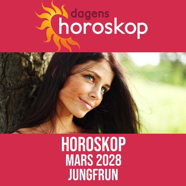 Jungfrun: Horoskop Mars 2028