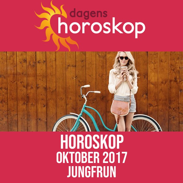 Jungfrun: Horoskop Oktober 2017