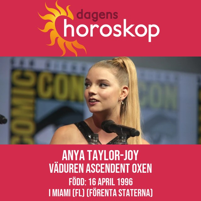 Anya Taylor-Joy: Insikter om stjärntecknet Väduren
