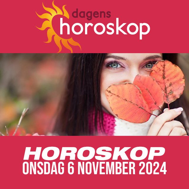 Daglig horoskop för Onsdag 6 November 2024