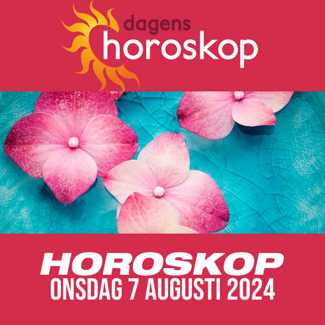 Daglig horoskop för Onsdag 7 Augusti 2024