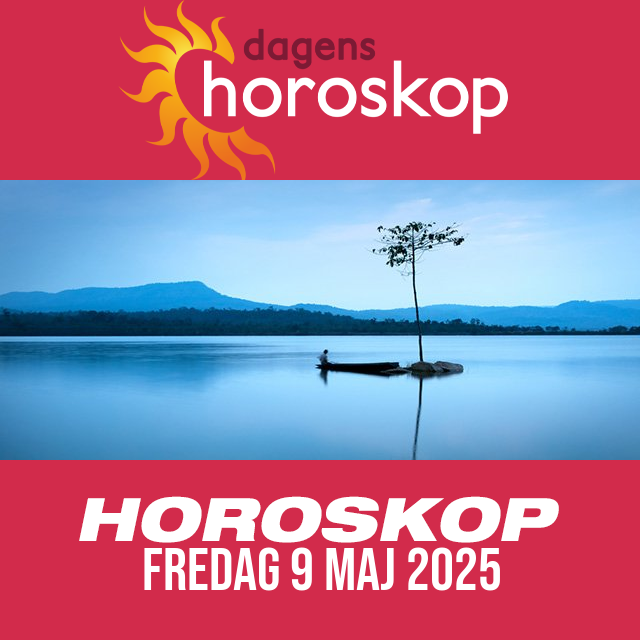 Daglig horoskop för Fredag 9 Maj 2025