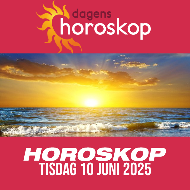 Daglig horoskop för Tisdag 10 Juni 2025