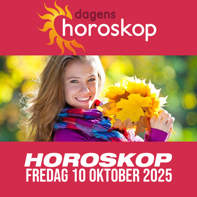 Daglig horoskop för Fredag 10 Oktober 2025