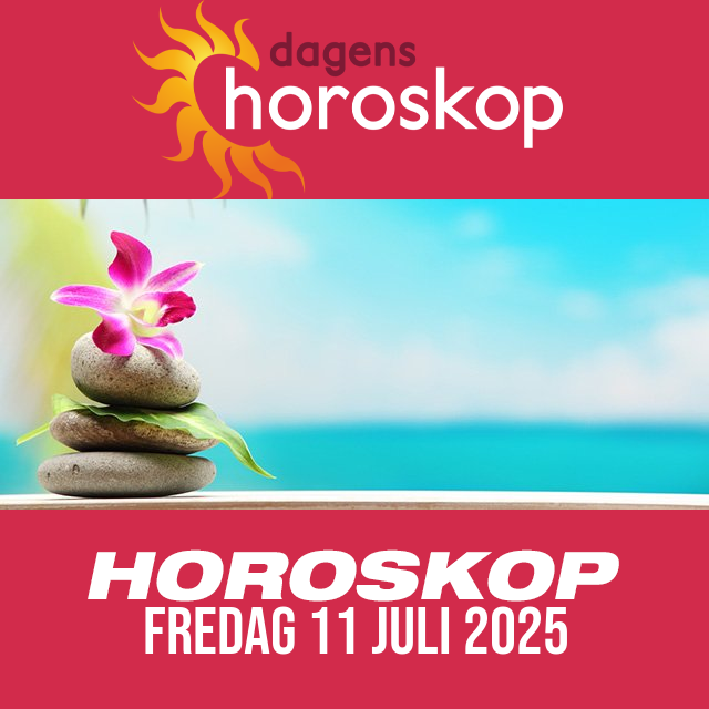 Daglig horoskop för Fredag 11 Juli 2025