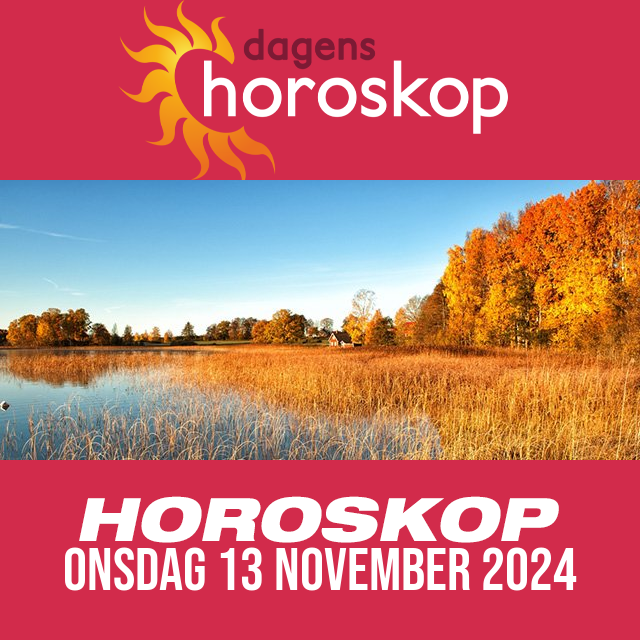 Daglig horoskop för Onsdag 13 November 2024