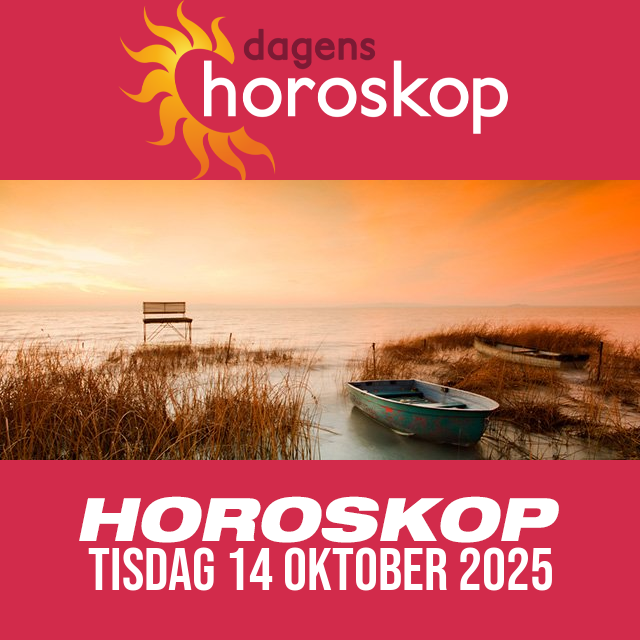 Daglig horoskop för Tisdag 14 Oktober 2025