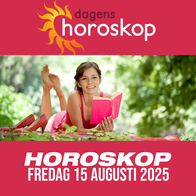 Daglig horoskop för Fredag 15 Augusti 2025