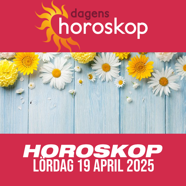 Daglig horoskop för Lördag 19 April 2025