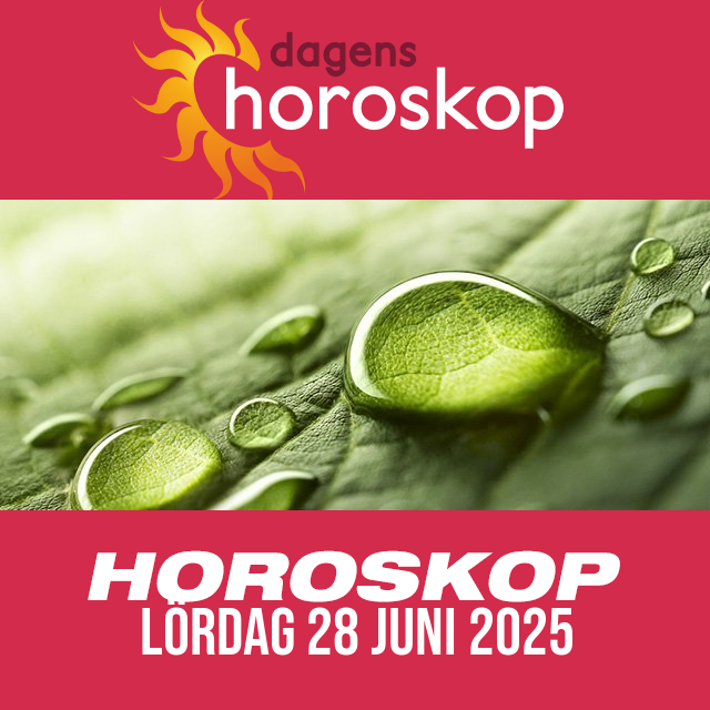 Daglig horoskop för Lördag 28 Juni 2025