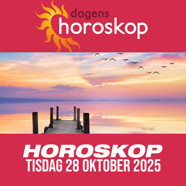 Daglig horoskop för Tisdag 28 Oktober 2025